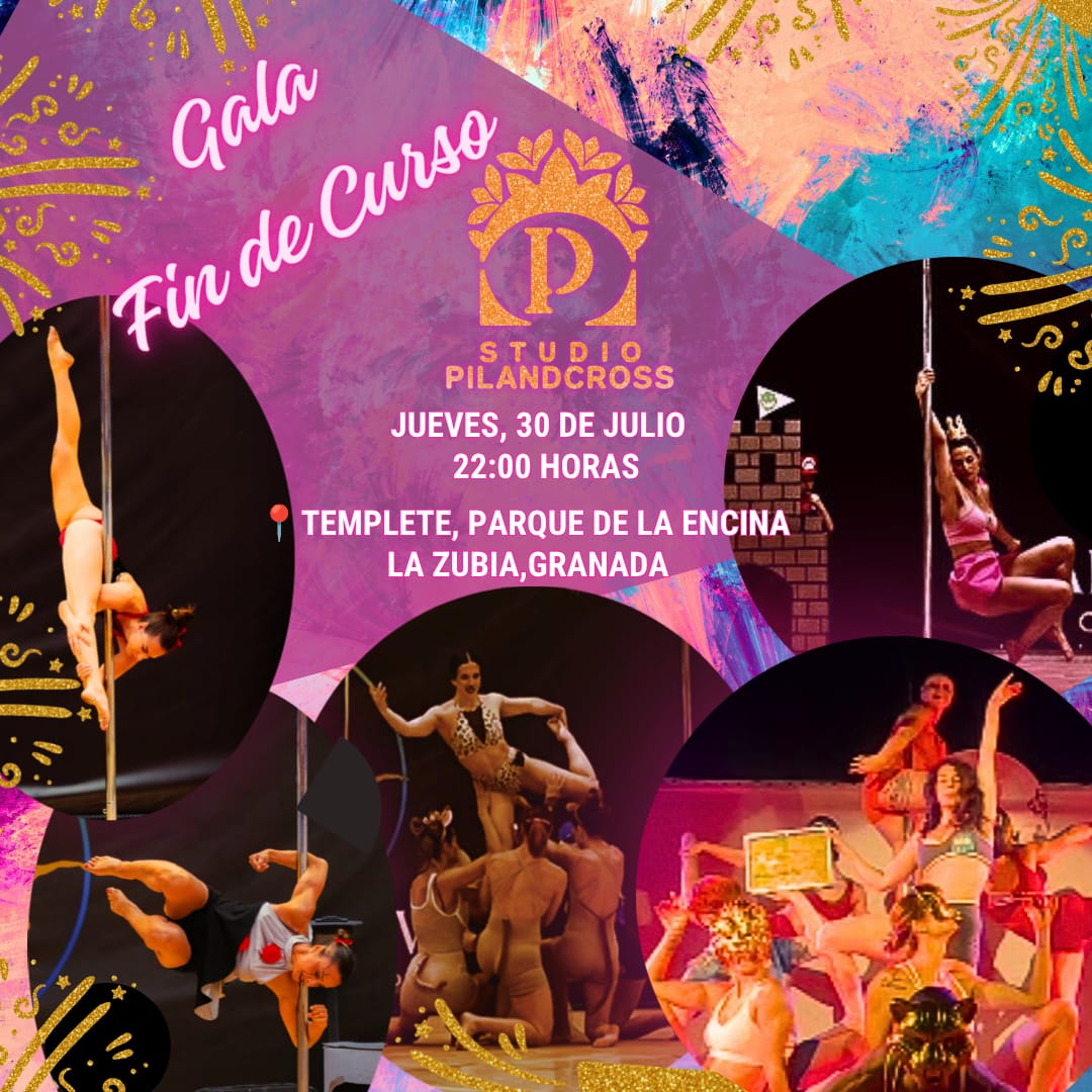Cartel de la Gala de Fin de Curso de Studio Pilandcross con exhibiciones de Pole Dance, Pilates y Yoga en La Zubia.