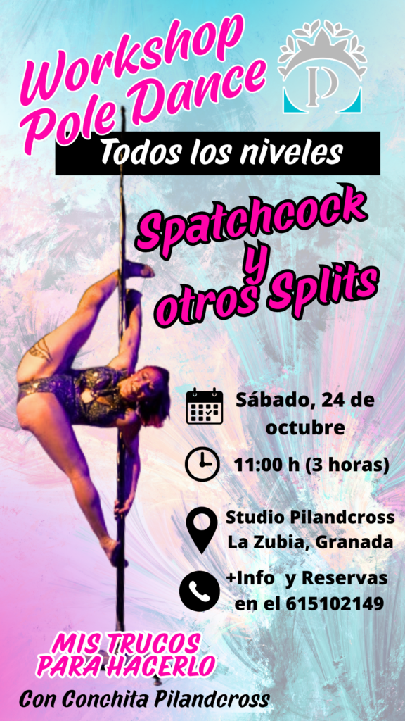 Workshop de Pole Dance Spatchcock y splits en Studio Pilandcross La Zubia Granada